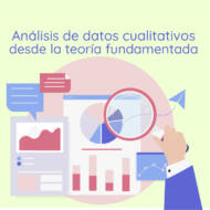 <strong>Análisis de datos cualitativos desde la teoría fundamentada</strong>