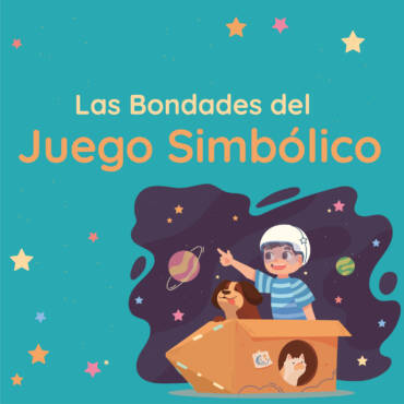 <strong>Las Bondades del Juego Simbólico</strong>