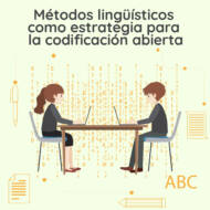 <strong>Métodos lingüísticos como estrategia para la codificación abierta</strong>