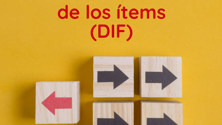 <strong>Funcionamiento diferencial de los ítems (DIF) </strong>