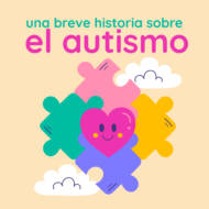 Una breve historia sobre el autismo