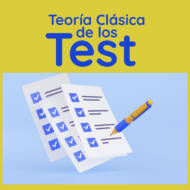 <strong>Teoría Clásica de los Test</strong>