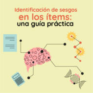 Identificación de sesgos en los ítems: una guía práctica