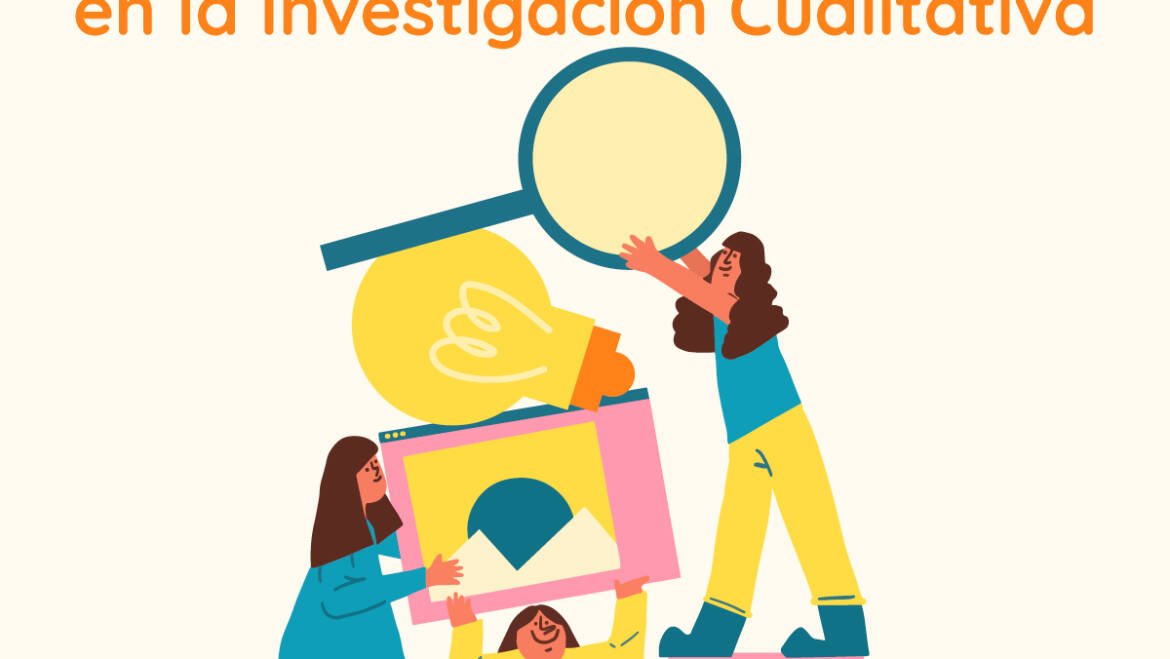 El Rigor en la Investigación Cualitativa