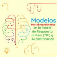 Modelos multidimensionales en la Teoría de Respuesta al Ítem (TRI) y su clasificación